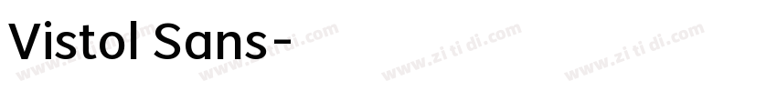 Vistol Sans字体转换